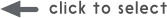 click to select
